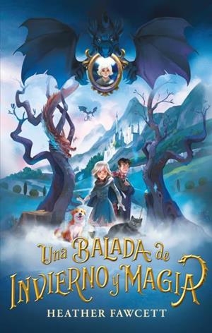 UNA BALADA DE INVIERNO Y MAGIA | 9788417854812 | FAWCETT, HEATHER | Llibres Parcir | Llibreria Parcir | Llibreria online de Manresa | Comprar llibres en català i castellà online