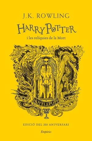 HARRY POTTER I LES RELÍQUIES DE LA MORT (HUFFLEPUFF) | 9788418833618 | ROWLING, J.K. | Llibres Parcir | Llibreria Parcir | Llibreria online de Manresa | Comprar llibres en català i castellà online