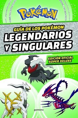 GUÍA DE LOS POKÉMON LEGENDARIOS Y SINGULARES (EDICIÓN OFICIAL SÚPER DELUXE) (COL | 9788419169013 | THE POKÉMON COMPANY, | Llibres Parcir | Llibreria Parcir | Llibreria online de Manresa | Comprar llibres en català i castellà online
