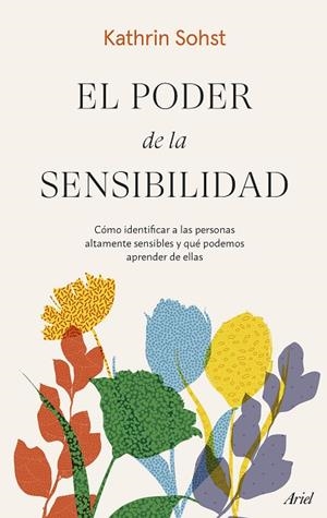 EL PODER DE LA SENSIBILIDAD | 9788434435889 | SOHST, KATHRIN | Llibres Parcir | Llibreria Parcir | Llibreria online de Manresa | Comprar llibres en català i castellà online