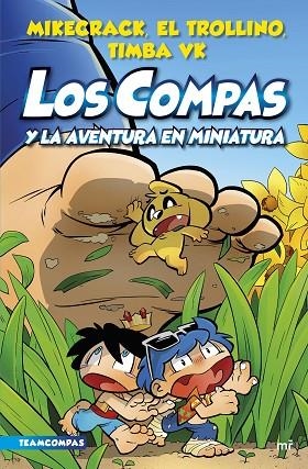 COMPAS 8. LOS COMPAS Y LA AVENTURA EN MINIATURA | 9788427050136 | MIKECRACK, EL TROLLINO Y TIMBA VK | Llibres Parcir | Llibreria Parcir | Llibreria online de Manresa | Comprar llibres en català i castellà online