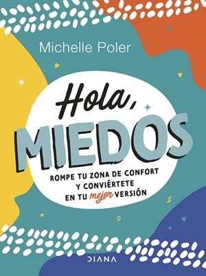HOLA, MIEDOS | 9788411190428 | POLER, MICHELLE | Llibres Parcir | Llibreria Parcir | Llibreria online de Manresa | Comprar llibres en català i castellà online
