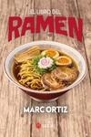 EL LIBRO DEL RAMEN | 9788419035417 | ORTIZ, MARC | Llibres Parcir | Llibreria Parcir | Llibreria online de Manresa | Comprar llibres en català i castellà online