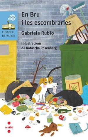 C-VVB. 207 EN BRU I LES ESCOMBRARIES | 9788466153744 | RUBIO MÁRQUEZ, GABRIELA | Llibres Parcir | Llibreria Parcir | Llibreria online de Manresa | Comprar llibres en català i castellà online