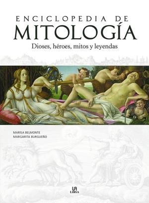 ENCICLOPEDIA DE MITOLOGÍA | 9788466242158 | BELMONTE CARMONA, MARISA/BURGUEÑO GALLEGO, MARGARITA/EQUIPO EDITORIAL | Llibres Parcir | Llibreria Parcir | Llibreria online de Manresa | Comprar llibres en català i castellà online