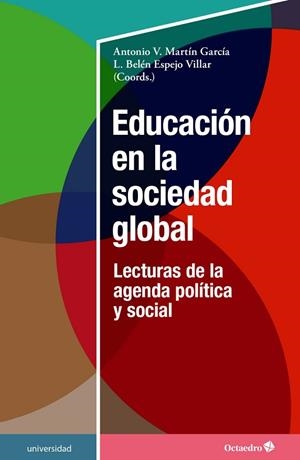 EDUCACIÓN EN LA SOCIEDAD GLOBAL | 9788419312617 | MARTÍN GARCÍA, ANTONIO VÍCTOR/ESPEJO VILLAR, LOURDES BELÉN | Llibres Parcir | Librería Parcir | Librería online de Manresa | Comprar libros en catalán y castellano online