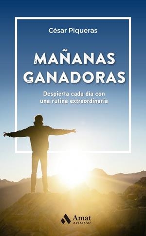 MAÑANAS GANADORAS | 9788419341518 | PIQUERAS GÓMEZ DE ALBACETE, CÉSAR | Llibres Parcir | Librería Parcir | Librería online de Manresa | Comprar libros en catalán y castellano online