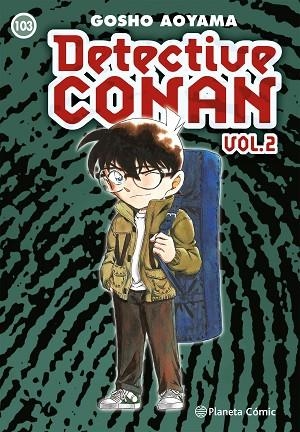DETECTIVE CONAN II Nº 103 | 9788411121125 | AOYAMA, GOSHO | Llibres Parcir | Llibreria Parcir | Llibreria online de Manresa | Comprar llibres en català i castellà online