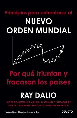 PRINCIPIOS PARA ENFRENTARSE AL NUEVO ORDEN MUNDIAL | 9788423433490 | DALIO, RAY | Llibres Parcir | Librería Parcir | Librería online de Manresa | Comprar libros en catalán y castellano online
