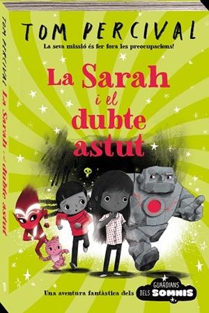 LA SARAH I EL DUBTE ASTUT | 9788418762543 | PERCIVAL, TOM | Llibres Parcir | Librería Parcir | Librería online de Manresa | Comprar libros en catalán y castellano online