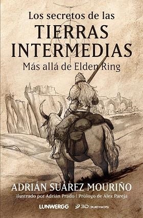 LOS SECRETOS DE LAS TIERRAS INTERMEDIAS | 9788418820939 | SUÁREZ MOURIÑO, ADRIÁN | Llibres Parcir | Librería Parcir | Librería online de Manresa | Comprar libros en catalán y castellano online