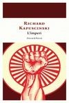 L'IMPERI | 9788419563019 | KAPUSCINSKI, RYSZARD | Llibres Parcir | Librería Parcir | Librería online de Manresa | Comprar libros en catalán y castellano online