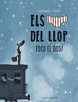 ELS CALÇOTETS DEL LLOP 7. TOCO EL DOS! | 9788467959833 | LUPANO, WILFRID | Llibres Parcir | Librería Parcir | Librería online de Manresa | Comprar libros en catalán y castellano online