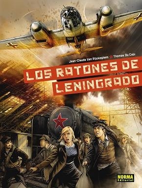 LOS RATONES DE LENINGRADO | 9788467960020 | VAN RICKEGHEM Y DU CAJU | Llibres Parcir | Librería Parcir | Librería online de Manresa | Comprar libros en catalán y castellano online