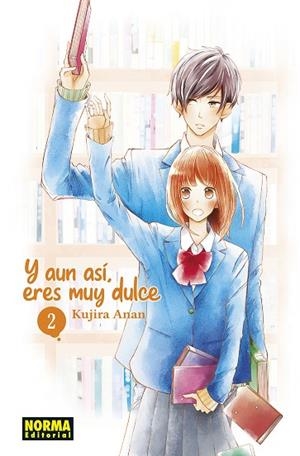 Y AUN ASI, ERES MUY DULCE 02 | 9788467958010 | ANAN, KUJIRA | Llibres Parcir | Librería Parcir | Librería online de Manresa | Comprar libros en catalán y castellano online