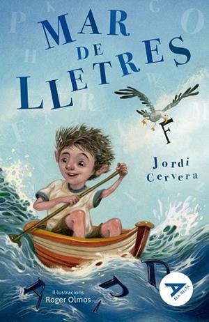 MAR DE LLETRES | 9788447946167 | CERVERA NOGUÉS, JORDI | Llibres Parcir | Llibreria Parcir | Llibreria online de Manresa | Comprar llibres en català i castellà online