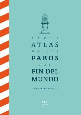 BREVE ATLAS DE LOS FAROS DEL FIN DEL MUNDO | 9788494853432 | GONZÁLEZ MACÍAS, JOSE LUIS | Llibres Parcir | Llibreria Parcir | Llibreria online de Manresa | Comprar llibres en català i castellà online