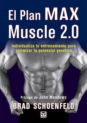 EL PLAN MAX MUSCLE 2.0 | 9788418655180 | SCHOENFELD, BRAD | Llibres Parcir | Llibreria Parcir | Llibreria online de Manresa | Comprar llibres en català i castellà online