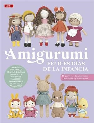 AMIGURUMI. FELICES DÍAS DE LA INFANCIA | 9788498747317 | VARIOS AUTORES | Llibres Parcir | Llibreria Parcir | Llibreria online de Manresa | Comprar llibres en català i castellà online