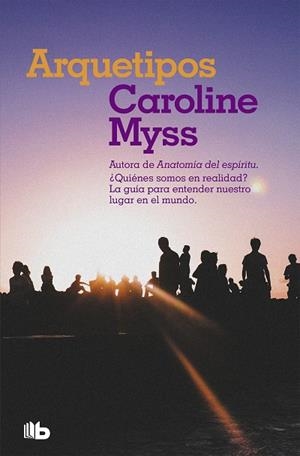 ARQUETIPOS | 9788490708446 | MYSS, CAROLINE | Llibres Parcir | Llibreria Parcir | Llibreria online de Manresa | Comprar llibres en català i castellà online