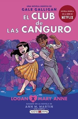 EL CLUB DE LAS CANGURO 8: LOGAN X MARY ANNE | 9788419110404 | GALLIGAN, GALE | Llibres Parcir | Librería Parcir | Librería online de Manresa | Comprar libros en catalán y castellano online
