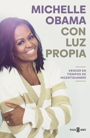 CON LUZ PROPIA. VENCER EN TIEMPOS DE INCERTIDUMBRE | 9788401029837 | OBAMA, MICHELLE | Llibres Parcir | Llibreria Parcir | Llibreria online de Manresa | Comprar llibres en català i castellà online