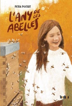 L'ANY DE LES ABELLES | 9788418821400 | POSTERT, PETRA | Llibres Parcir | Llibreria Parcir | Llibreria online de Manresa | Comprar llibres en català i castellà online