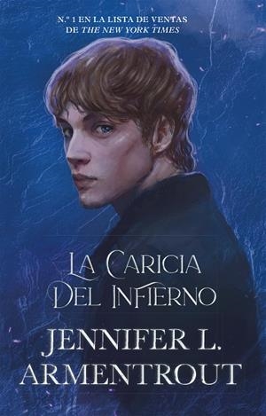 LA CARICIA DEL INFIERNO | 9788419271716 | ARMENTROUT, JENNIFER L. | Llibres Parcir | Llibreria Parcir | Llibreria online de Manresa | Comprar llibres en català i castellà online