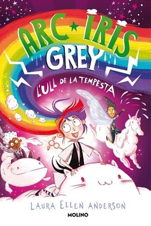 ARC IRIS GREY 2 - ARC IRIS GREY I L'ULL DE LA TEMPESTA | 9788427226210 | ANDERSON, LAURA ELLEN | Llibres Parcir | Llibreria Parcir | Llibreria online de Manresa | Comprar llibres en català i castellà online