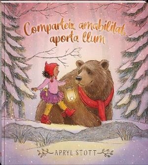 COMPARTEIX AMABILITAT, APORTA LLUM | 9788418762420 | STOTT, APRYL | Llibres Parcir | Librería Parcir | Librería online de Manresa | Comprar libros en catalán y castellano online