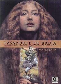 PASAPORTE DE BRUJA. VOLANDO EN ESCOBA, DE AMÉRICA A ESPAÑA, EN EL TIEMPO DE CERV | 9788416373093 | LARA MARTÍNEZ, MARÍA | Llibres Parcir | Llibreria Parcir | Llibreria online de Manresa | Comprar llibres en català i castellà online