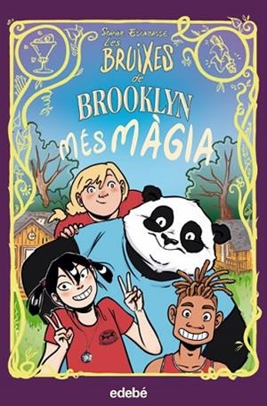 LES BRUIXES DE BROOKLYN: MÉS MÀGIA | 9788468353753 | ESCABASSE, SOPHIE | Llibres Parcir | Librería Parcir | Librería online de Manresa | Comprar libros en catalán y castellano online