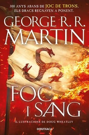 FOC I SANG (CANÇÓ DE GEL I FOC) | 9788418196553 | R.R. MARTIN, GEORGE / WHEATLEY, DOUG | Llibres Parcir | Llibreria Parcir | Llibreria online de Manresa | Comprar llibres en català i castellà online