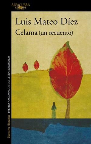 CELAMA (UN RECUENTO) | 9788420462066 | DÍEZ, LUIS MATEO | Llibres Parcir | Librería Parcir | Librería online de Manresa | Comprar libros en catalán y castellano online