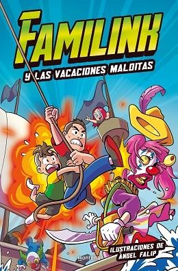 FAMILINK Y LAS VACACIONES MALDITAS | 9788418798931 | FAMILINK, | Llibres Parcir | Llibreria Parcir | Llibreria online de Manresa | Comprar llibres en català i castellà online