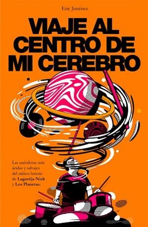 VIAJE AL CENTRO DE MI CEREBRO | 9788401024405 | JIMÉNEZ, ERIC | Llibres Parcir | Llibreria Parcir | Llibreria online de Manresa | Comprar llibres en català i castellà online