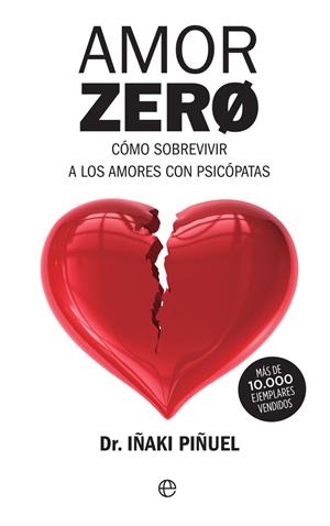 AMOR ZERO | 9788491646167 | PIÑUEL Y ZABALA, IÑAKI | Llibres Parcir | Librería Parcir | Librería online de Manresa | Comprar libros en catalán y castellano online
