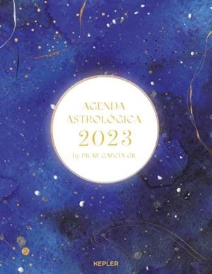 AGENDA ASTROLÓGICA 2023 | 9788416344758 | GARCÍA GIL, PILAR | Llibres Parcir | Llibreria Parcir | Llibreria online de Manresa | Comprar llibres en català i castellà online