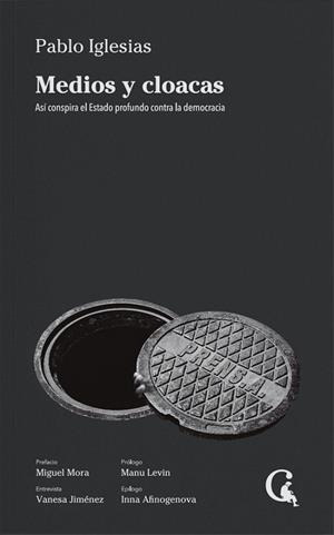 MEDIOS Y CLOACAS | 9788412524154 | IGLESIAS, PABLO | Llibres Parcir | Librería Parcir | Librería online de Manresa | Comprar libros en catalán y castellano online