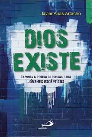 DIOS EXISTE | 9788428560054 | ARIAS ARTACHO, JAVIER | Llibres Parcir | Llibreria Parcir | Llibreria online de Manresa | Comprar llibres en català i castellà online