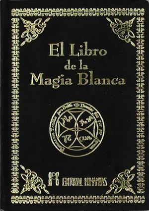 EL LIBRO DE LA MAGIA BLANCA | 9788479102845 | AA.VV. | Llibres Parcir | Llibreria Parcir | Llibreria online de Manresa | Comprar llibres en català i castellà online