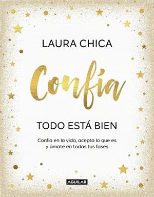 CONFÍA. TODO ESTÁ BIEN | 9788403523227 | CHICA, LAURA | Llibres Parcir | Llibreria Parcir | Llibreria online de Manresa | Comprar llibres en català i castellà online