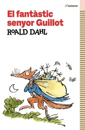 EL FANTÀSTIC SENYOR GUILLOT | 9788419366184 | DAHL, ROALD | Llibres Parcir | Llibreria Parcir | Llibreria online de Manresa | Comprar llibres en català i castellà online