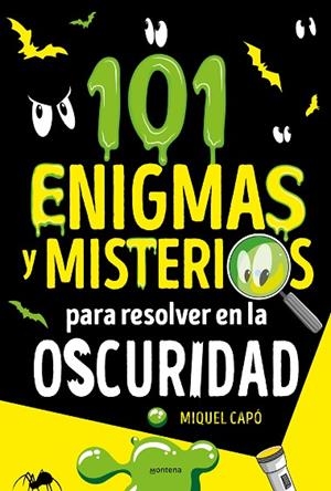 101 ENIGMAS Y MISTERIOS PARA RESOLVER EN LA OSCURIDAD | 9788418798696 | CAPÓ, MIQUEL | Llibres Parcir | Librería Parcir | Librería online de Manresa | Comprar libros en catalán y castellano online