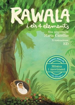 RAWALA I ELS 4 ELEMENTS | 9788412522068 | CANELLAS CRUSELLAS, MARTA / PÉREZ LUQUE, JULIA | Llibres Parcir | Librería Parcir | Librería online de Manresa | Comprar libros en catalán y castellano online