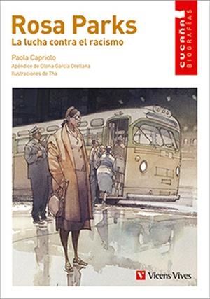 ROSA PARKS. LA LUCHA CONTRA EL RACISMO N/E | 9788468283678 | ANTON GARCIA, FRANCESC / UTE KÖRNER LITERARY AGENT, S.L. / DEL AMO DE LAIGLESIA, ELENA / THARRATS PA | Llibres Parcir | Llibreria Parcir | Llibreria online de Manresa | Comprar llibres en català i castellà online