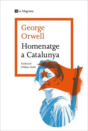 HOMENATGE A CATALUNYA | 9788419013514 | ORWELL, GEORGE | Llibres Parcir | Llibreria Parcir | Llibreria online de Manresa | Comprar llibres en català i castellà online