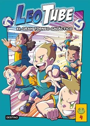 LEOTUBE 4. EL GRAN TORNEO GALÁCTICO | 9788408267164 | LEOTUBE | Llibres Parcir | Librería Parcir | Librería online de Manresa | Comprar libros en catalán y castellano online