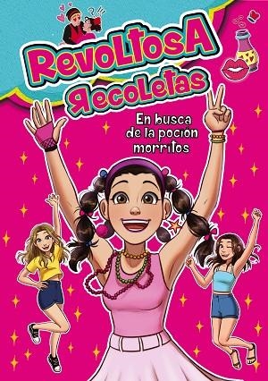 REVOLTOSA RECOLETAS EN BUSCA DE LA POCIÓN MORRITOS | 9788418038648 | RECOLETAS, REVOLTOSA | Llibres Parcir | Librería Parcir | Librería online de Manresa | Comprar libros en catalán y castellano online
