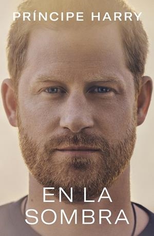 EN LA SOMBRA | 9788401029813 | PRÍNCIPE HARRY, DUQUE DE SUSSEX, | Llibres Parcir | Llibreria Parcir | Llibreria online de Manresa | Comprar llibres en català i castellà online